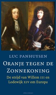 Atlas Contact Oranje tegen de Zonnekoning - eBook Luc Panhuysen (9045023318)