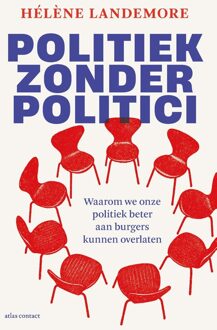 Atlas Contact Politiek zonder politici - Hélène Landemore - ebook