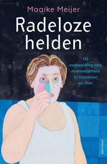 Atlas Contact Radeloze helden - Maaike Meijer - ebook