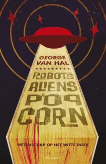 Atlas Contact Robots, aliens en popcorn - eBook George van Hal (9045028352)