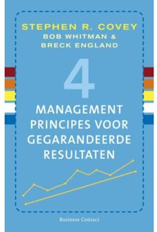 Atlas Contact, Uitgeverij 4 managementprincipes voor gegarandeerde resultaten - Boek Stephen R. Covey (9047003365)