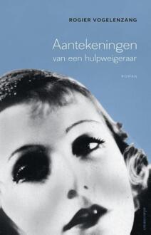 Atlas Contact, Uitgeverij Aantekeningen van een hulpweigeraar - Boek Rogier Vogelenzang (9025446833)
