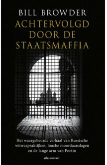 Atlas Contact, Uitgeverij Achtervolgd Door De Staatsmaffia - Bill Browder