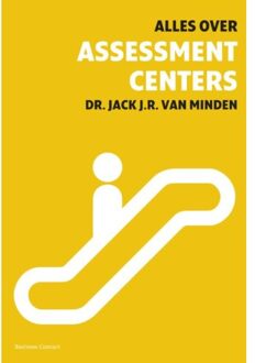 Atlas Contact, Uitgeverij Alles over assessment centers - Boek J.J.R. van Minden (9047082230)