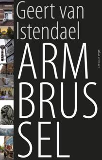 Atlas Contact, Uitgeverij Arm Brussel - Boek Geert Van Istendael (9045025183)