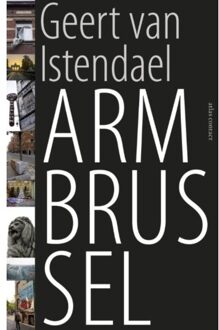 Atlas Contact, Uitgeverij Arm Brussel - Boek Geert Van Istendael (9045025183)