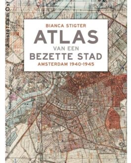 Atlas Contact, Uitgeverij Atlas Van Een Bezette Stad - Bianca Stigter