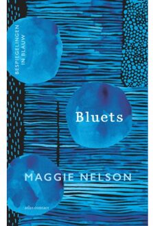 Atlas Contact, Uitgeverij Bluets - Maggie Nelson