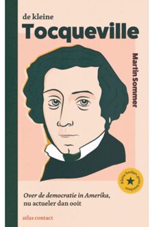 Atlas Contact, Uitgeverij De Kleine Tocqueville - Kleine Boekjes - Grote Inzichten - Martin Sommer