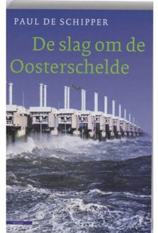 Atlas Contact, Uitgeverij De slag om de Oosterschelde - Boek Paul de Schipper (9045000482)