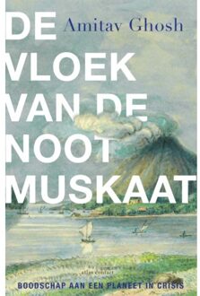 Atlas Contact, Uitgeverij De Vloek Van De Nootmuskaat - Amitav Ghosh