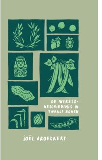 Atlas Contact, Uitgeverij De Wereldgeschiedenis In Twaalf Bonen - Joël Broekaert