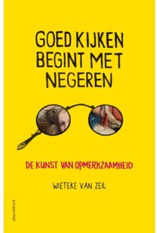 Atlas Contact, Uitgeverij Goed kijken begint met negeren - Boek Wieteke van Zeil (904503655X)