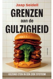 Atlas Contact, Uitgeverij Grenzen Aan De Gulzigheid - Jaap Seidell