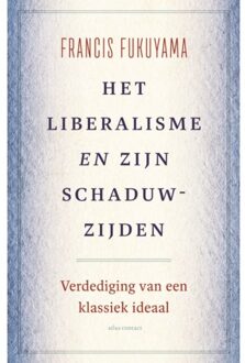 Atlas Contact, Uitgeverij Het Liberalisme En Zijn Schaduwzijden - Francis Fukuyama