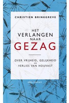 Atlas Contact, Uitgeverij Het verlangen naar gezag - Boek Christien Brinkgreve (9045022303)