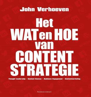 Atlas Contact, Uitgeverij Het wat en hoe van contentstrategie - Boek John Verhoeven (904701006X)