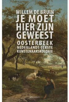 Atlas Contact, Uitgeverij Je moet hier zijn geweest - Boek Willem de Bruin (9045019205)