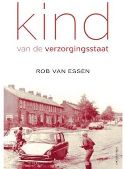 Atlas Contact, Uitgeverij Kind van de verzorgingsstaat - Boek Rob van Essen (902544699X)