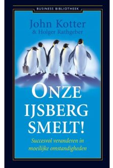 Atlas Contact, Uitgeverij Onze Ijsberg Smelt! - John Kotter