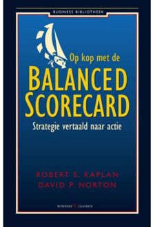 Atlas Contact, Uitgeverij Op kop met de balanced scorecard - Boek Robert S. Kaplan (9047004388)