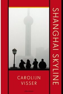Atlas Contact, Uitgeverij Shanghai skyline - Boek Carolijn Visser (9045031558)