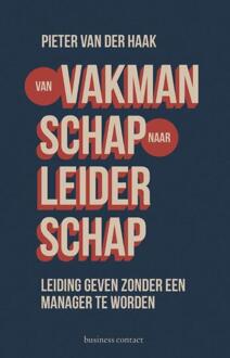 Atlas Contact, Uitgeverij Van vakmanschap naar leiderschap - Boek Pieter van der Haak (9047007816)