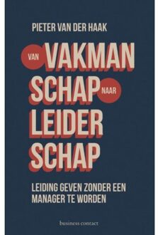 Atlas Contact, Uitgeverij Van vakmanschap naar leiderschap - Boek Pieter van der Haak (9047007816)