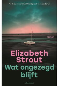 Atlas Contact, Uitgeverij Wat Ongezegd Blijft - Elizabeth Strout