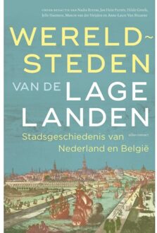 Atlas Contact, Uitgeverij Wereldsteden Van De Lage Landen - Diverse auteurs