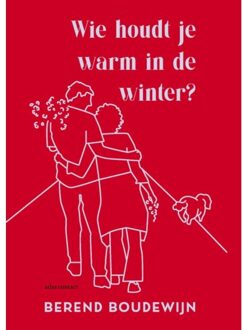 Atlas Contact, Uitgeverij Wie Houdt Je Warm In De Winter? - Berend Boudewijn