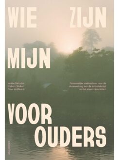 Atlas Contact, Uitgeverij Wie Zijn Mijn Voorouders - Ianthe Sahadat