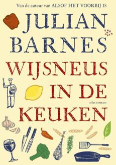 Atlas Contact, Uitgeverij Wijsneus in de keuken - Boek Julian Barnes (9045028255)