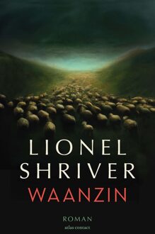 Atlas Contact Waanzin - Lionel Shriver - ebook