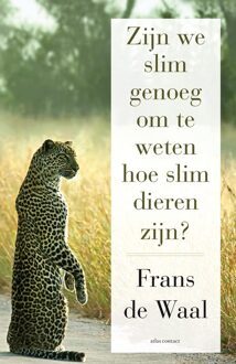 Atlas Contact Zijn we slim genoeg om te weten hoe slim dieren zijn - eBook Frans De Waal (904502859X)