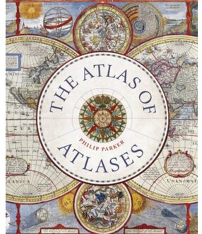 Atlas Of Atlases - Liber Historica - Philip Parker
