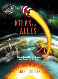 Atlas van alles -  André Kuipers (ISBN: 9789493354128)