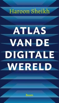 Atlas van de digitale wereld -  Haroon Sheikh (ISBN: 9789024468362)