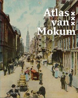 Atlas van Mokum -  Maarten Hell, Mirjam Knotter (ISBN: 9789462587267)