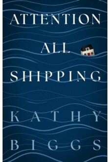 Attention All Shipping - Kathy Biggs