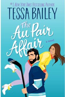 Au Pair Affair - Big Shots - Tessa Bailey