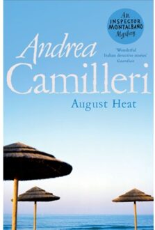 August Heat - Inspector Montalbano Mysteries - Andrea Camilleri