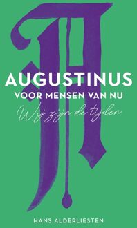 Augustinus voor mensen van nu