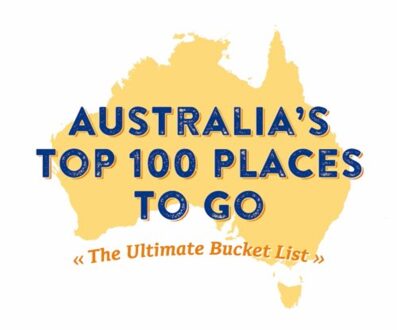Australia's Top 100 Places To Go - Jen Adams