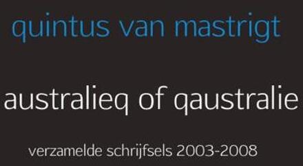 Australieq of qaustralie - Boek Quintus van Mastrigt (9461935226)
