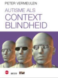 Autisme als contextblindheid - Boek Peter Vermeulen (9064455473)