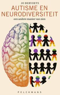 Autisme en neurodiversiteit: een andere manier van zien -  Jo Bervoets (ISBN: 9789462347656)