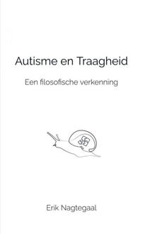 Autisme en Traagheid -  Erik Nagtegaal (ISBN: 9789465201184)