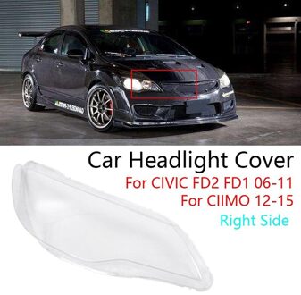 Auto Clear Koplamp Lens Cover Vervanging Koplamp Shell Cover Voor Honda Civic FD2 FD1 2006 Ciimo rechter zijde