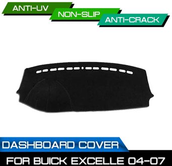 Auto Dashboard Mat Anti-Vuile Antislip Voor Buick Excelle 2004 2005 2006 2007 Dash Cover Mat Uv bescherming Schaduw LHD